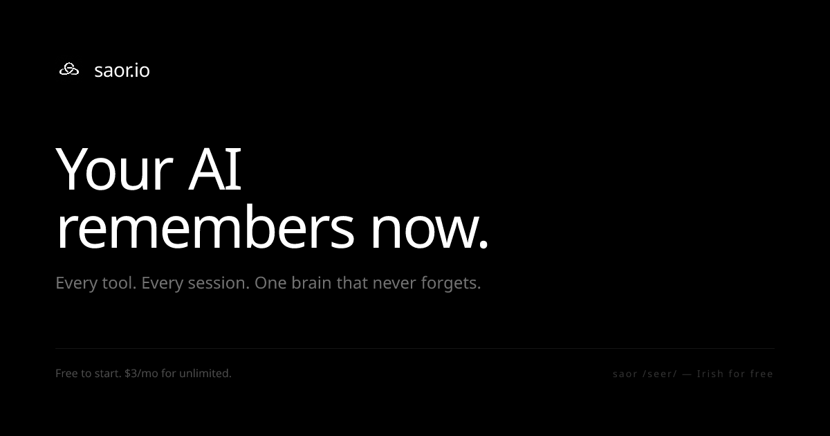 Saor.io – Persistent memory for AI agents, free, connects via MCP